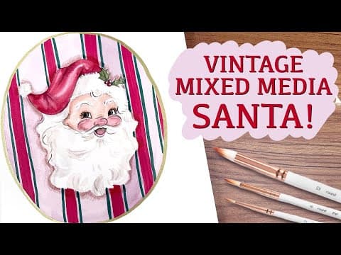Step By Step Mixed Media Santa!