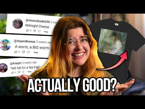 I Turned My Viewers Silly Ideas Into Merch