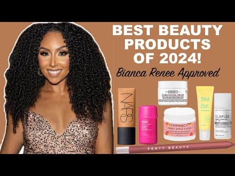Best Sephora Beauty Products Of 2024 - Bianca Renee Approved | Biancareneetoday