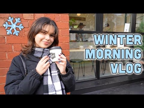 Winter Morning Vlog 2025