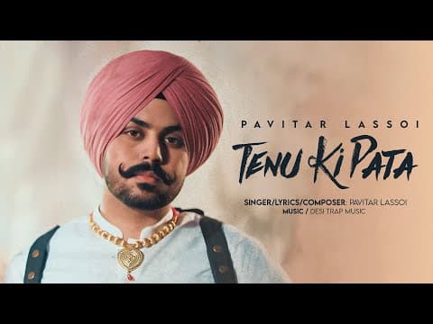 Tenu Ki Pta - Pavitar Lassoi | New Punjabi Songs 2026
