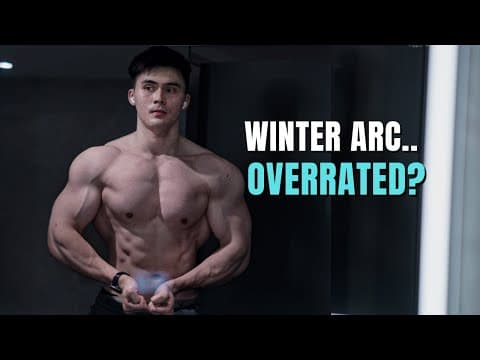 The Winter Arc isn't Overrated..
