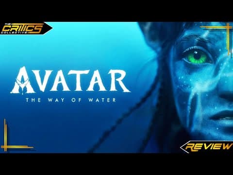 Avatar: The Way Of Water (2022): Stunning Visuals Vs. Plot Holes 🎥 - Review - The Critics Collective