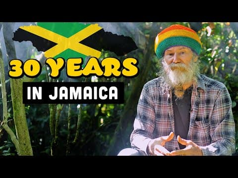 30 Years In Jamaica- Living The Rasta Lifestyle