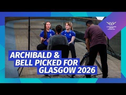 Katie Archibald & Lauren Bell Picked For Team Scotland | Glasgow 2026 Commonwealth Games