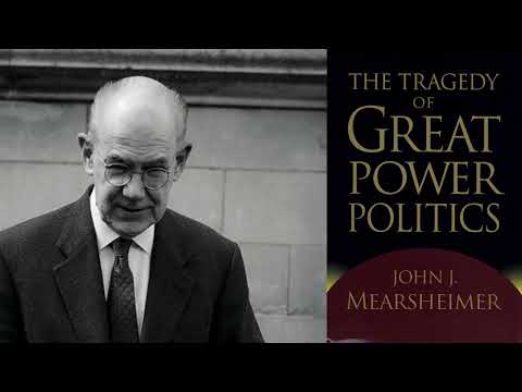 John Mearsheimer - The Tragedy Of Great Power Politics