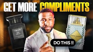 If You're Not Getting Compliments On Your Fragrances Do This!