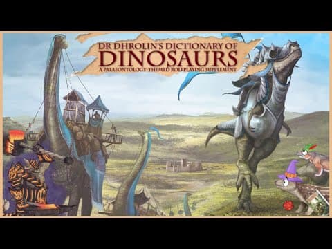 Dr. Dhrolin's Dictonary Of Dinosaurs: Adding Accurate Dinosaurs To Your Games!
