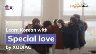 Special Love Lyrics English And Korean -  Xodiac - Translation