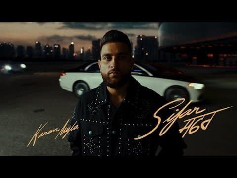 Sifar Safar (music Video) Karan Aujla  |  Latest Punjabi Songs 2024
