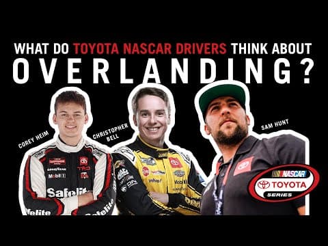 Interviewing Pro Toyota Nascar Drivers About Overlanding With @zachary_diehl Do They Like It?