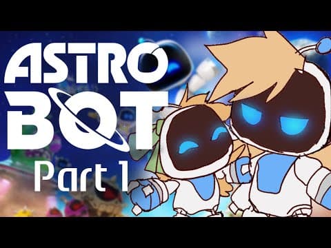 The Cutest Game Ever | Astro Bot - Part 1