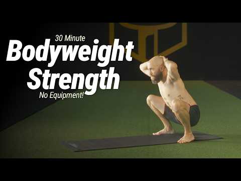 30 Minute Bodyweight Strength Training Workout | Any Level | No Equipment, No Talking
