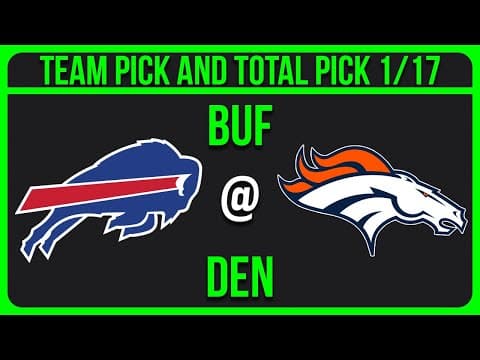 Bills Vs Broncos Nfl Playoffs Picks | Nfl Picks Today 1/17/26