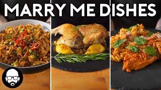 The Ultimate Marry-me Meals | With Babish