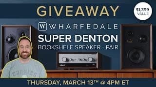 Wharfedale Super Denton Speaker Giveaway Livestream