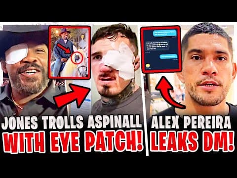 Jon Jones Trolls Tom Aspinall W/ Eye Patch! Alex Pereira Responds & Leaks Messages! Khamzat Chimaev