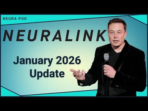 Neuralink Update — January 2026