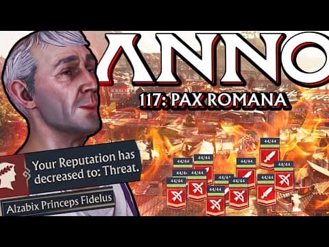 Conquering The World As The Roman Empire In Anno 117: Pax Romana