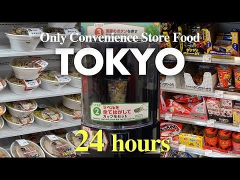 24 Hours Eating Only At Japanese Convenience Store In Tokyo 2025
