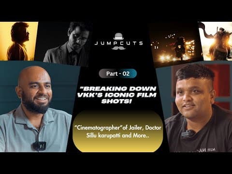 "breaking Down Vijay Kartik Kannan Iconic Film Shots - Tamil Podcast | Jumpcuts Unfolds