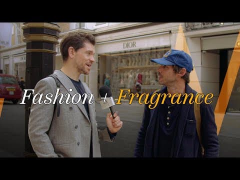 Fashion & Fragrance: What Men Are Wearing In London