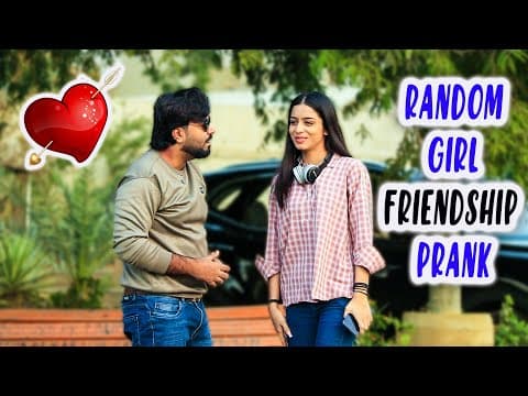 Random Girl Friendship Prank | Desi Prank 2.o