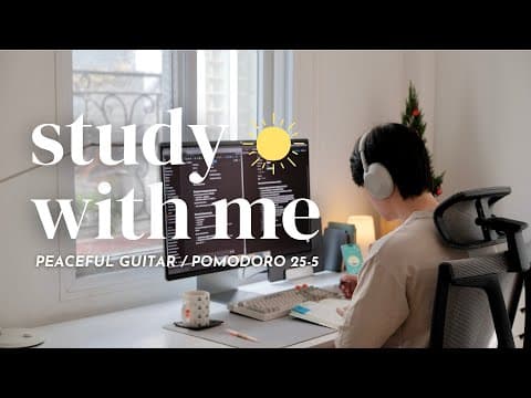 ⛅️ 2-hour Study With Me | Early Morning, Peaceful Acoustic Guitar | Pomodoro 25/5