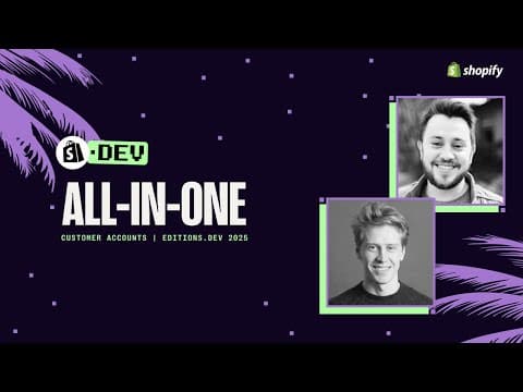 All-in-one Customer Accounts  | Editions.dev 2025