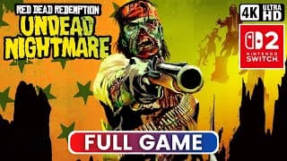 Red Dead Redemption: Undead Nightmare | Full Game (switch 2 Gameplay 4k 60fps)