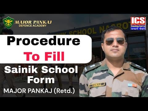 Procedure To Fill Sainik School Form By Major Pankaj Kumar