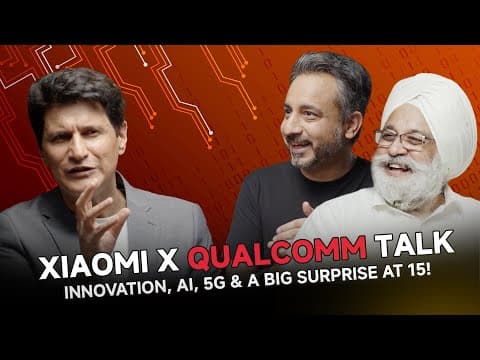 Powering the Future: Xiaomi x Qualcomm | 5G, AI & a BIG Surprise ft. Rajiv Makhni