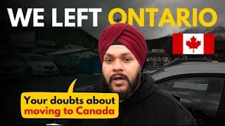 We Left Ontario And Moved To Other Province | Your Doubts About Moving To Canada