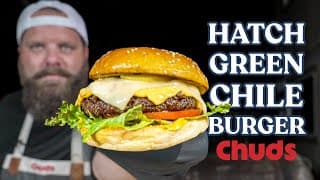 Hatch Green Chile Cheeseburger  | Chuds Bbq