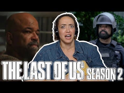 Isaac Is.... Intense -- The Last Of Us Season 2 - Episode 4