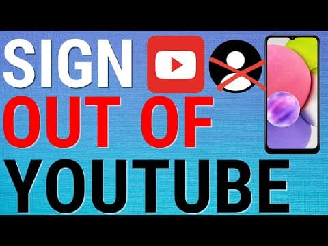 How To Sign Out Of Youtube On Android Phones