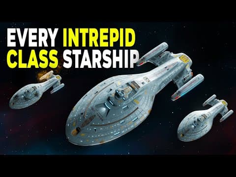 Every Intrepid-class Starship In Star Trek - Explained