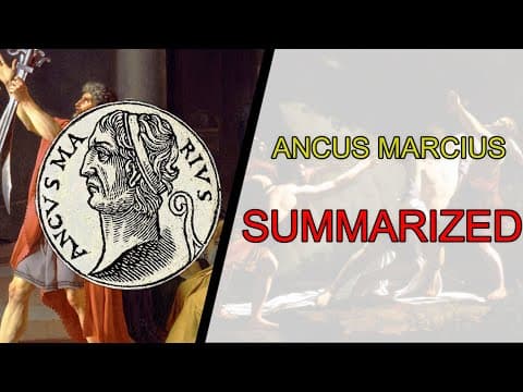 Ancus Marcius Summarized