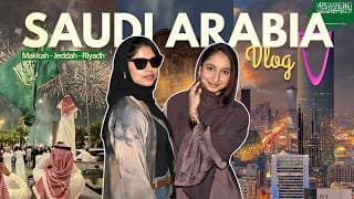 Saudi Travel Vlog 🏜️🇸🇦 Exploring Jeddah, Riyadh & Makkah ✨