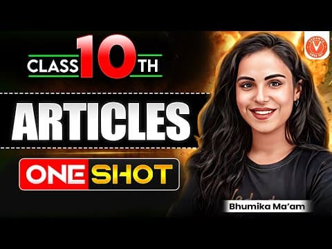 Articles | One Shot🔥| Cbse Class 10 English | Bhumika Mam