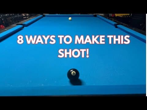 8 Ways To Make This Pool Shot!