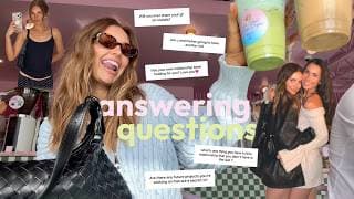 Answering Juicy Questions + What I've Been Up To Lately!