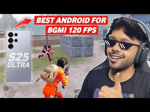 Best Android Phone For Bgmi ?? S25 Ultra | 120 Fps