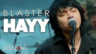 Blaster - Hayy | Tower Sessions