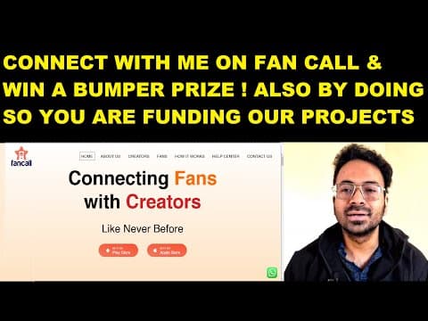 Connect With Me In Fan Call , Win A Bumper Prize And By Doing So You Are Also Funding Our Projects