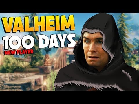 I Spend Over 100 Days As A New Player In Valheim