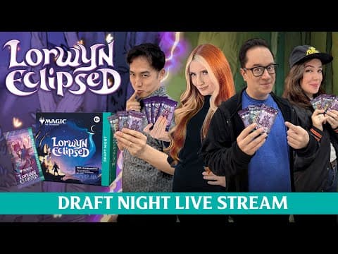Lorwyn Eclipsed Draft Night W/voxy | Live Stream | Magic: The Gathering Mtg Gameplay