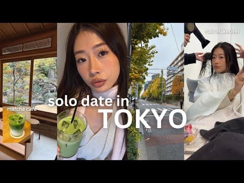 Living In Japan | Dating Myself In Tokyo, Must-visit Matcha Cafe, Hair Makeover, Shopping Etc.