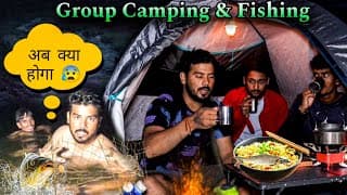 Group Camping & Fishing In Dangerous Forest | River Camping Catch & Cook #vlog