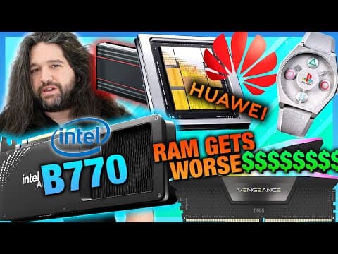 Hw News - Intel Battlemage B770 Leak, More Huawei Gpus Arrive, Memory Crisis Worsens